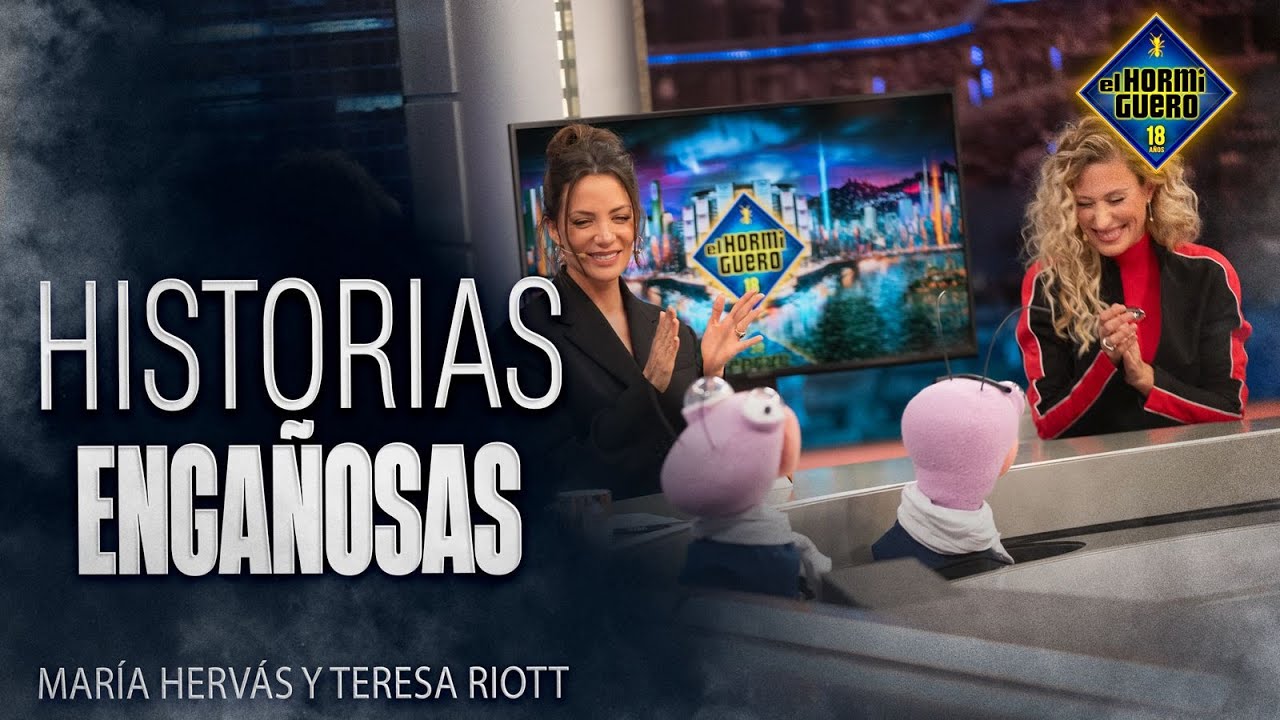 Los secretos de María Hervás y Teresa Riott - El Hormiguero