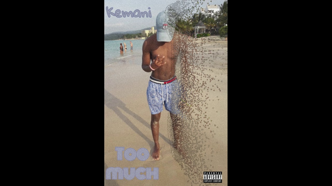 Kemani - Too Much