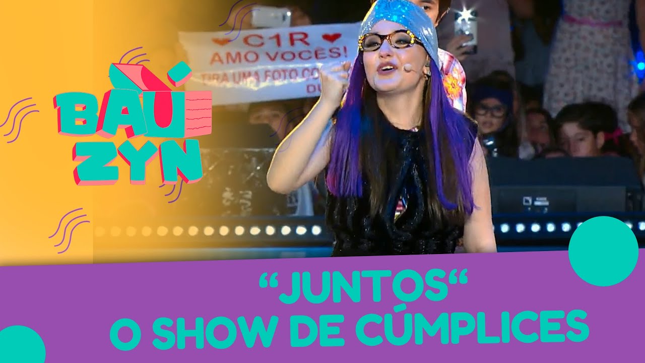 Juntos - O Show de Cúmplices | Baúzyn