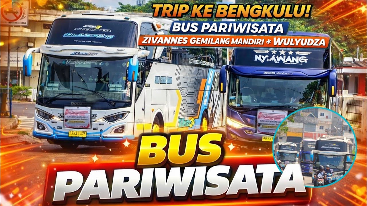 3 Bus Pariwisata Zivannes Gemilang Mandiri + Wulyudza Trip ke Bengkulu