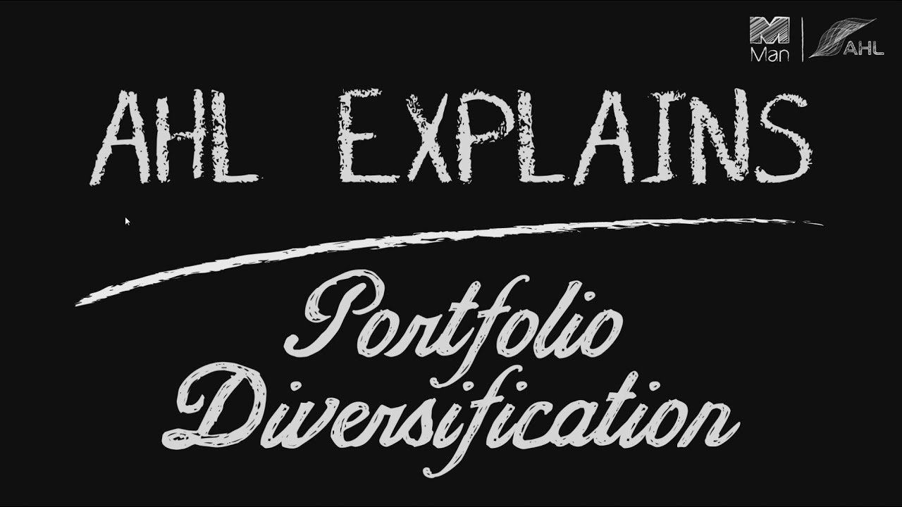AHL Explains - Portfolio Diversification