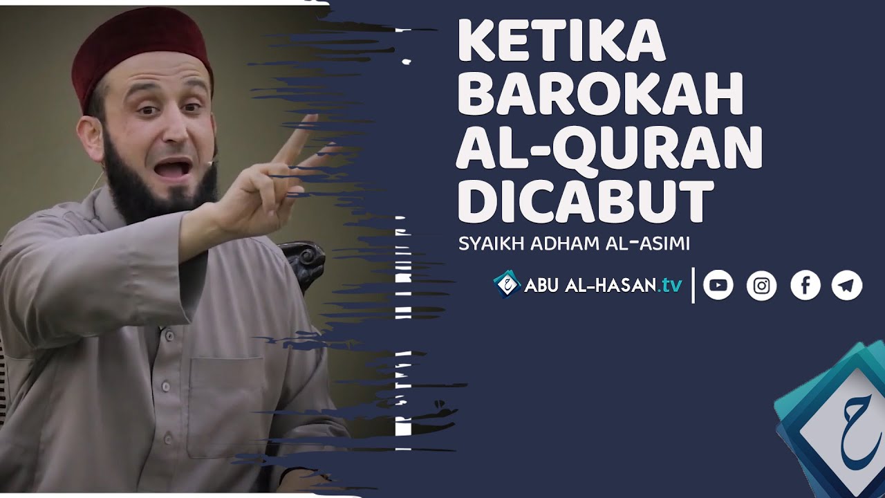 Merenungi Keadaan Kita Dengan al-Quran, Sangat Memprihatinkan -Syaikh adham al-asimi