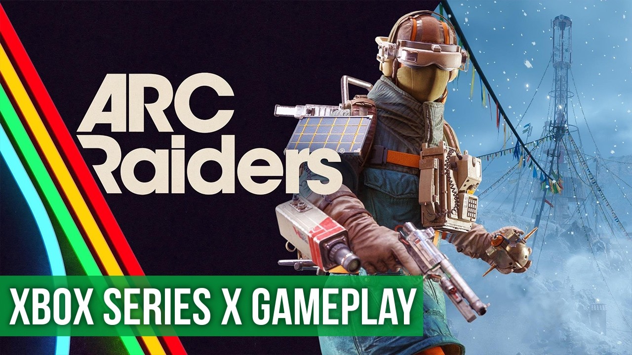 ARC Raiders - Xbox Series X Gameplay