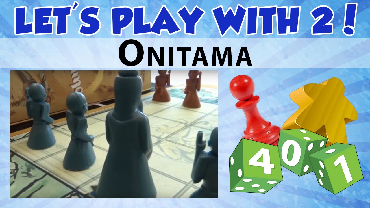Let's Play with 2: Onitama