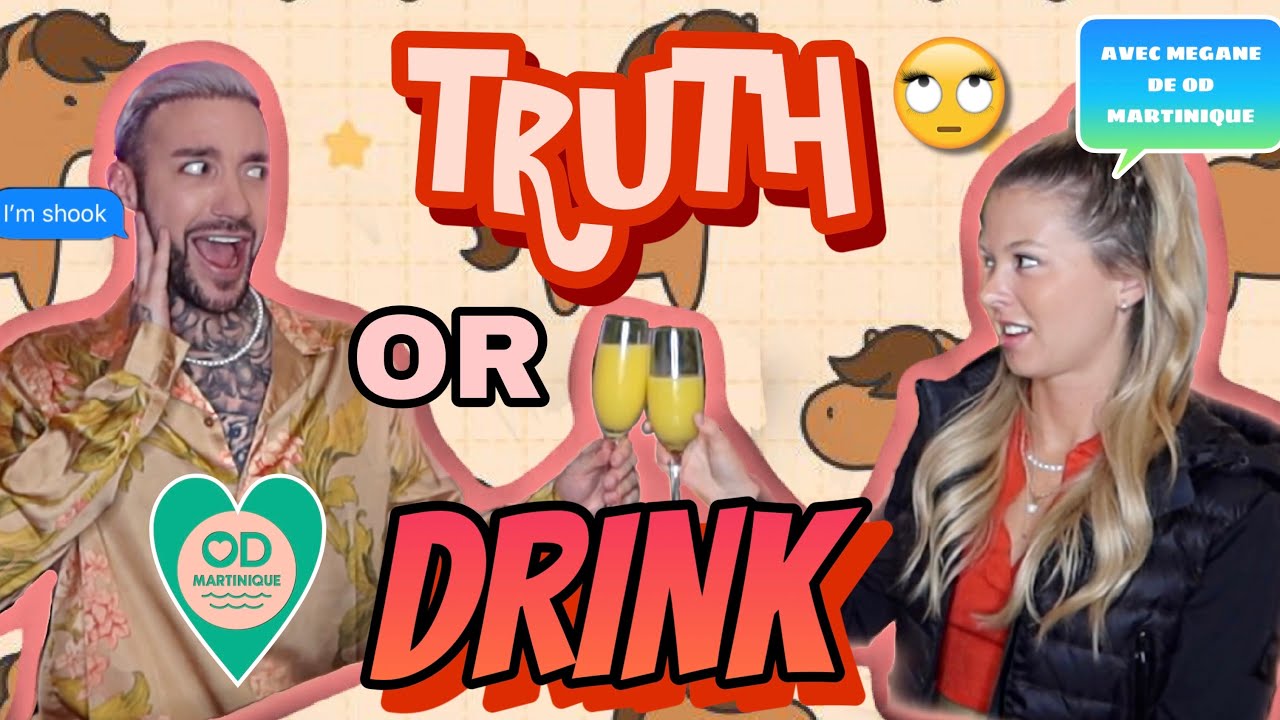 TRUTH OR DRINK ft MEGANE D’OD MARTINIQUE !🐴🌴( ENFIN TOUTE LA VÉRITÉ SUR SA RELATION MYSTÈRE ☕️  )
