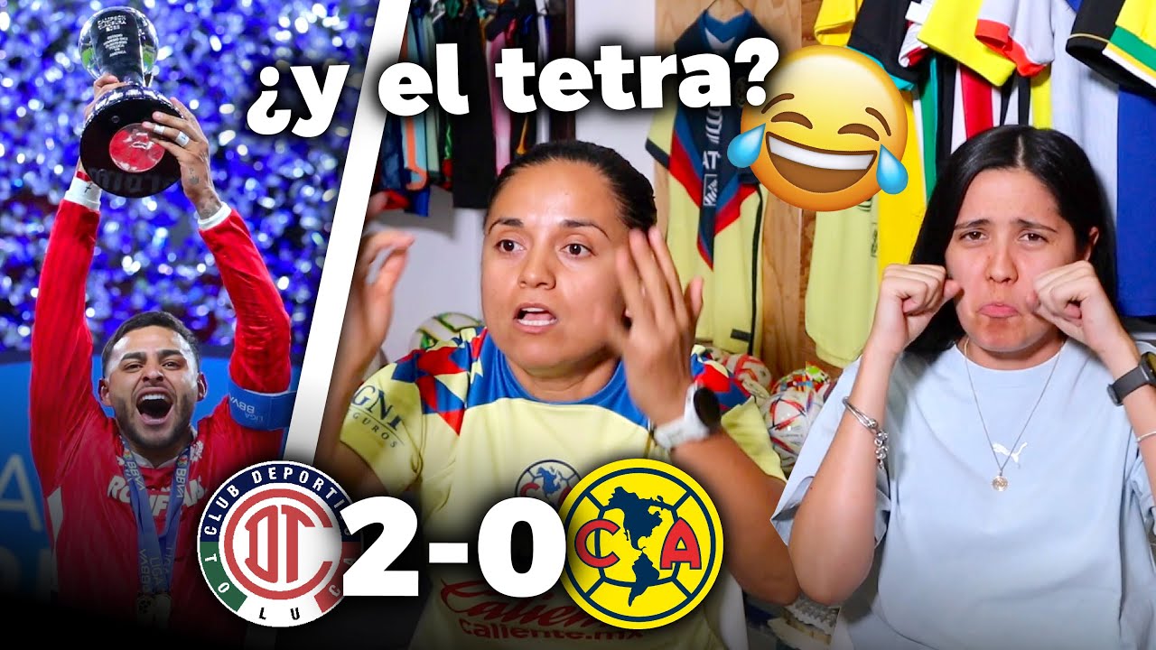 Reacción: TOLUCA 2-0 AMÉRICA *Se quedaron sin el TETRA | Dúo Dinámico