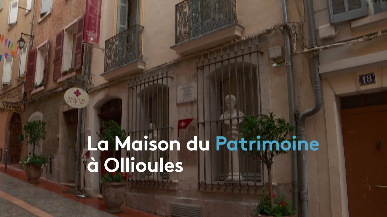 Richesses du Var : la Maison du Patrimoine &agrave; Ollioules