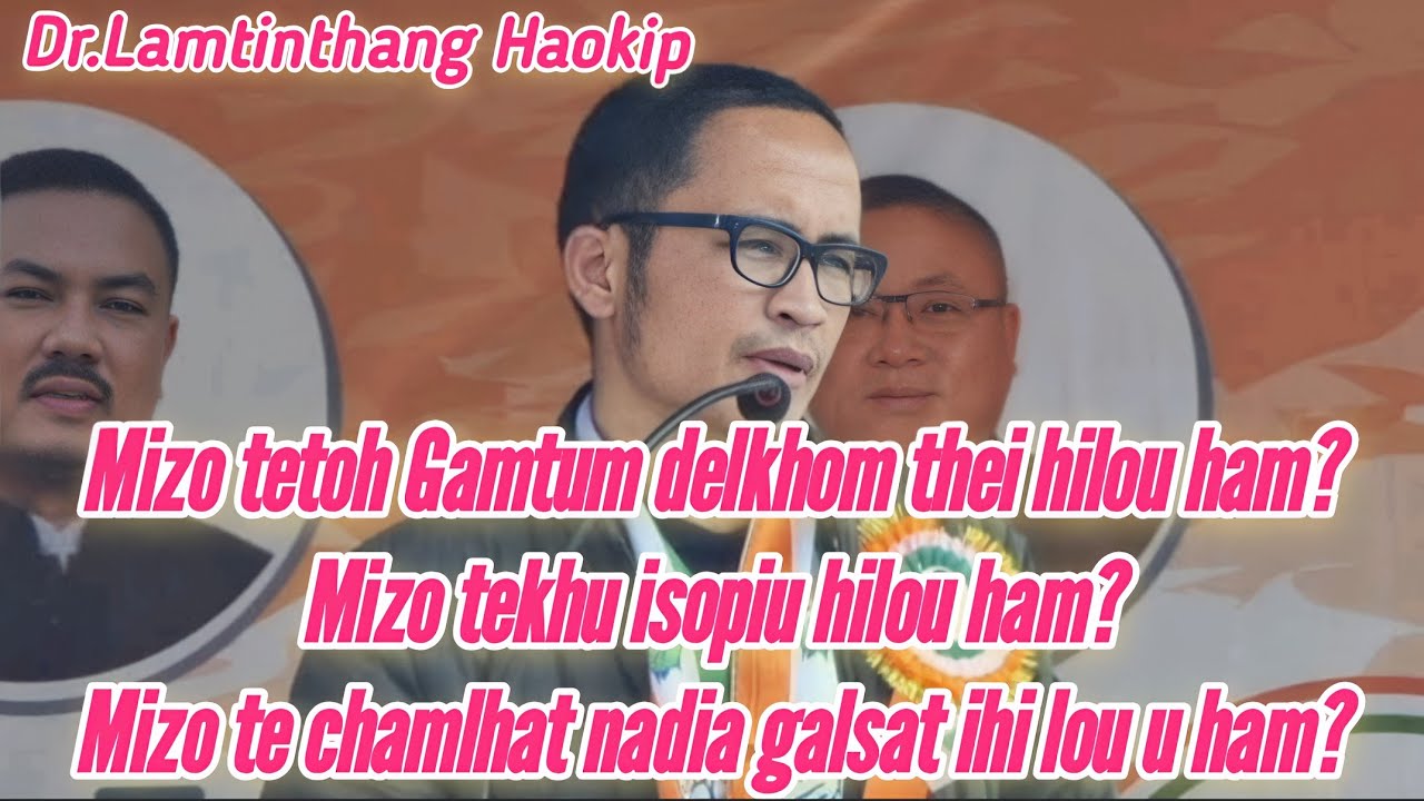 (RECAP)Dr.Lamtinthang Haokip/Phung le chang in kikhen louvin malam no jing uhite kanam mite.