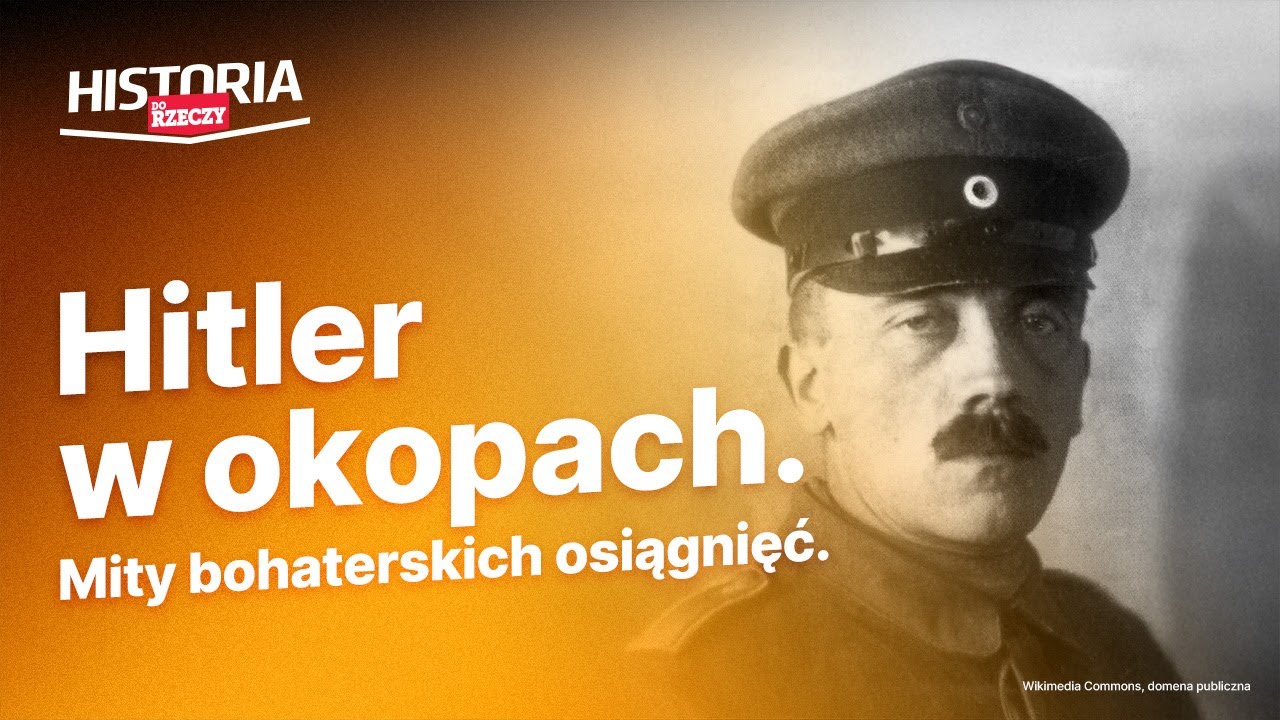 Hitler w okopach. Mity bohaterskich osiągnięć
