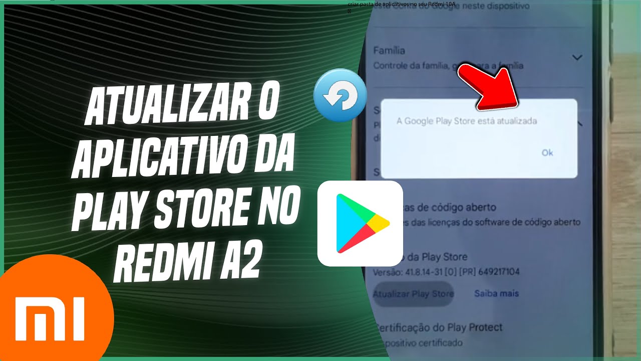 Como atualizar o aplicativo da Play store no Redmi A2 - Passo a passo