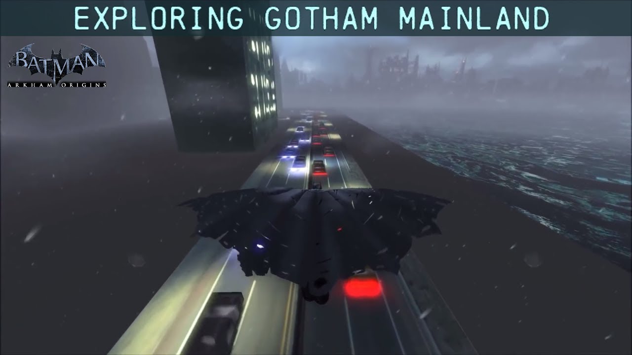 FR MOD; Batman; Arkham Origins; Exploring Gotham City's Mainland