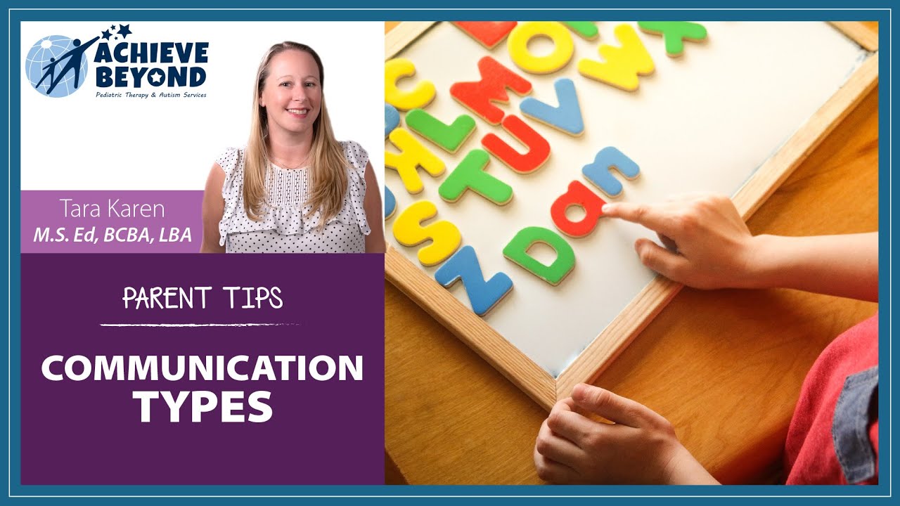 Communication Types - How your child could be communicating with you other than words!