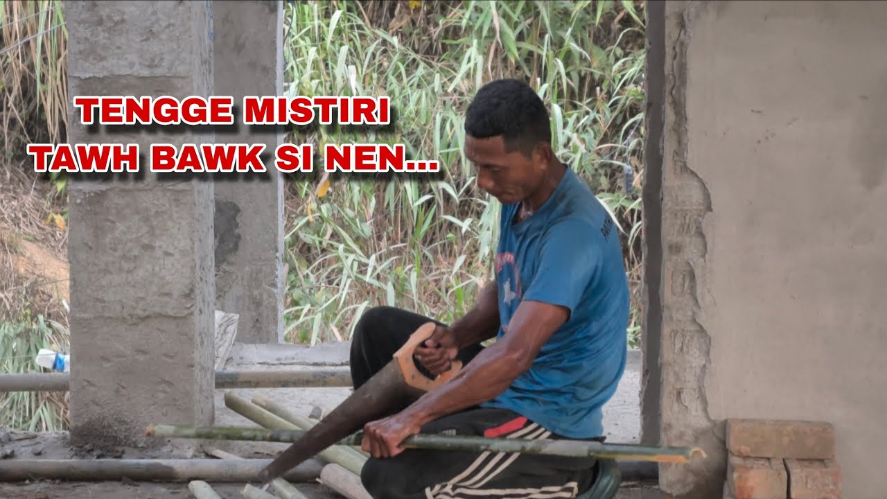 Tengge Pa a lo mitiri tawh bawk si nen maw... 🤣