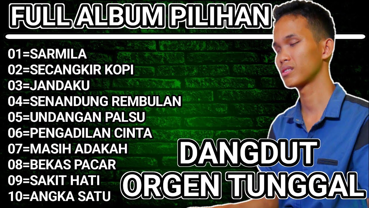 DANGDUT ORGEN TUNGGAL FULL ALBUM PILIHAN 2023 TERBAIK VERSI | MG AUDIO MUSIK