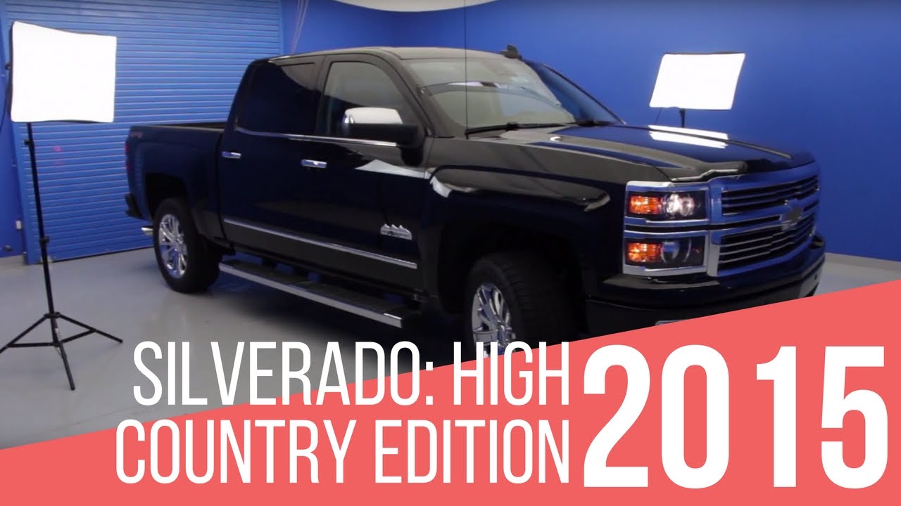 2015 Chevrolet Silverado: High Country Overview