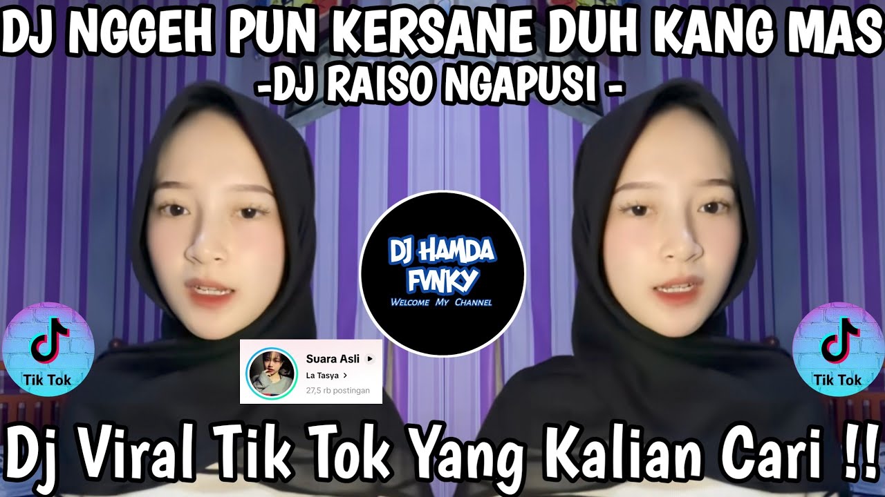 DJ NGGEH PUN KERSANE DUH KANG MAS 🎶 DJ RAISO NGAPUSI 🎶 DJ VIRAL TIK TOK 2026 FYP !!