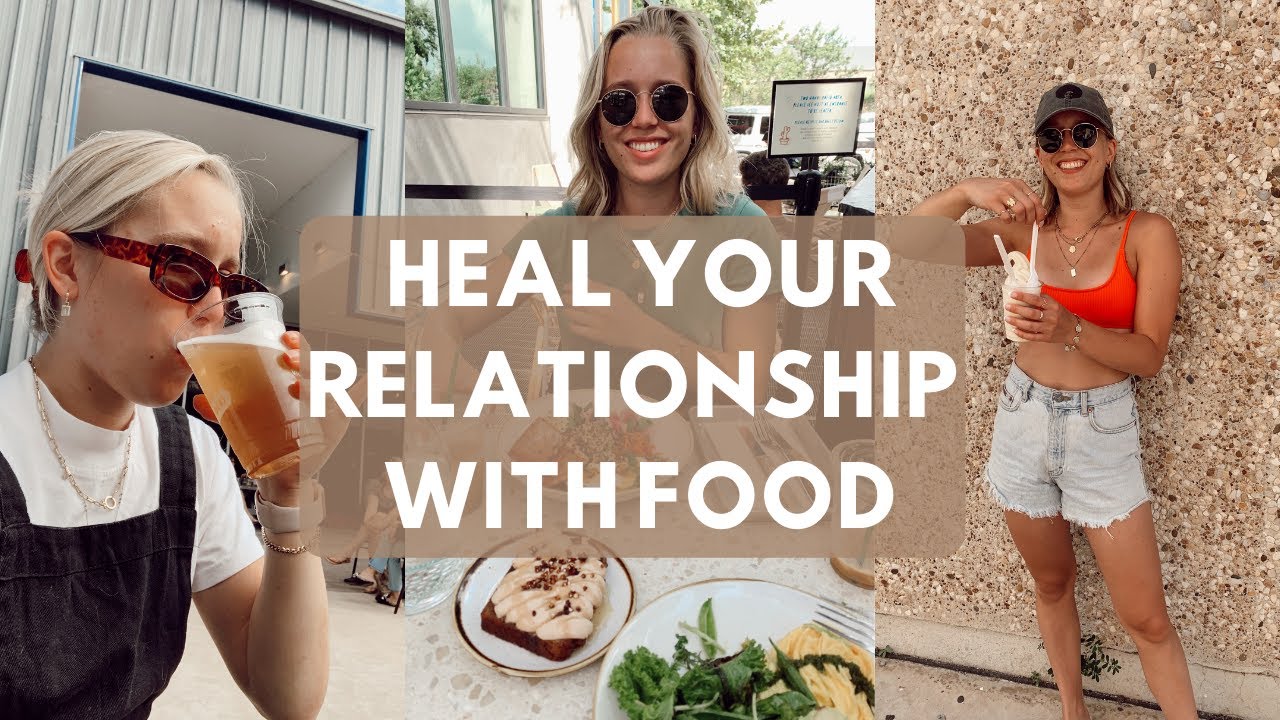 HOW TO HEAL YOUR RELATIONSHIP WITH FOOD | 4 steps to food freedom from a DIETITIAN