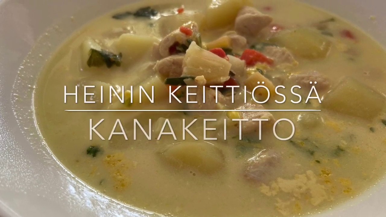 Heinin keittiössä - kanakeitto