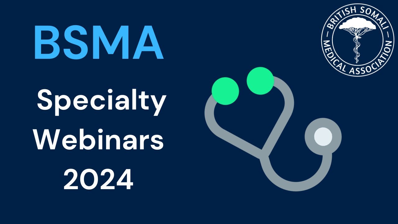 BSMA Specialty Webinars 2024   ACCS & Anaesthetics