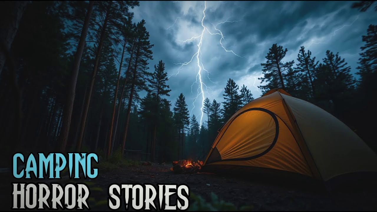 3 TRUE Horrifying Camping Horror Stories