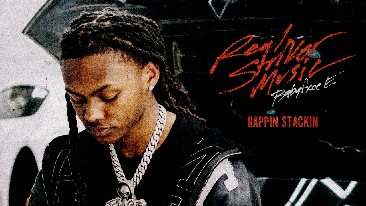 Babyfxce E - Rappin Stackin [Official Audio]