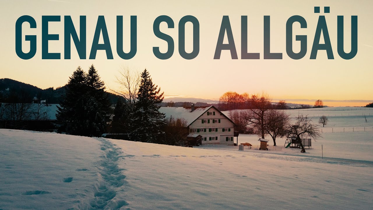 Genau So Allgäu - Ein Ort wie du ihn dir wünschst