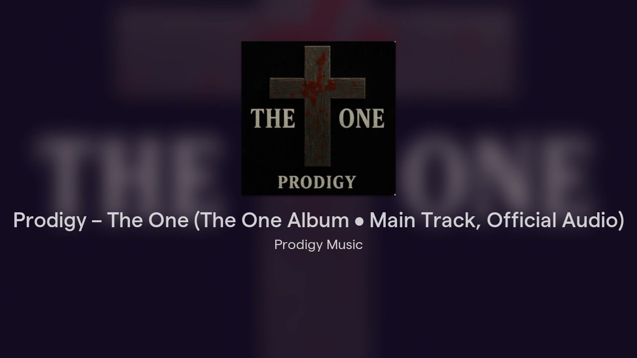 Prodigy – The One (The One Album • Main Track, Official Audio)