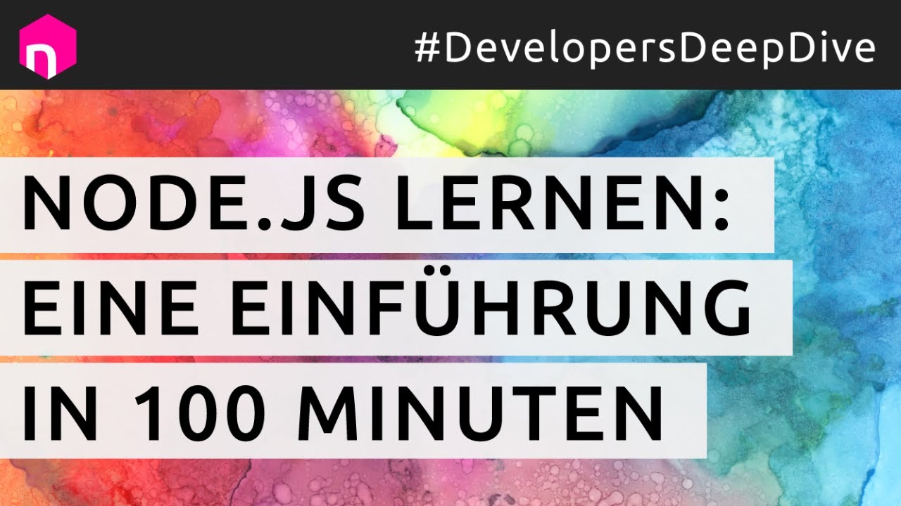 Node.js lernen: Eine Einführung in 100 Minuten // deutsch