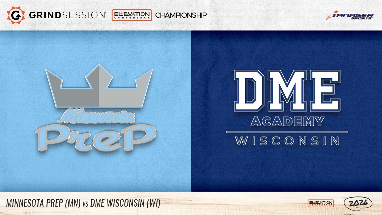 2026 Grind Session Elevation Championship: DME Wisconsin (WI) vs Minnesota Prep (MN)