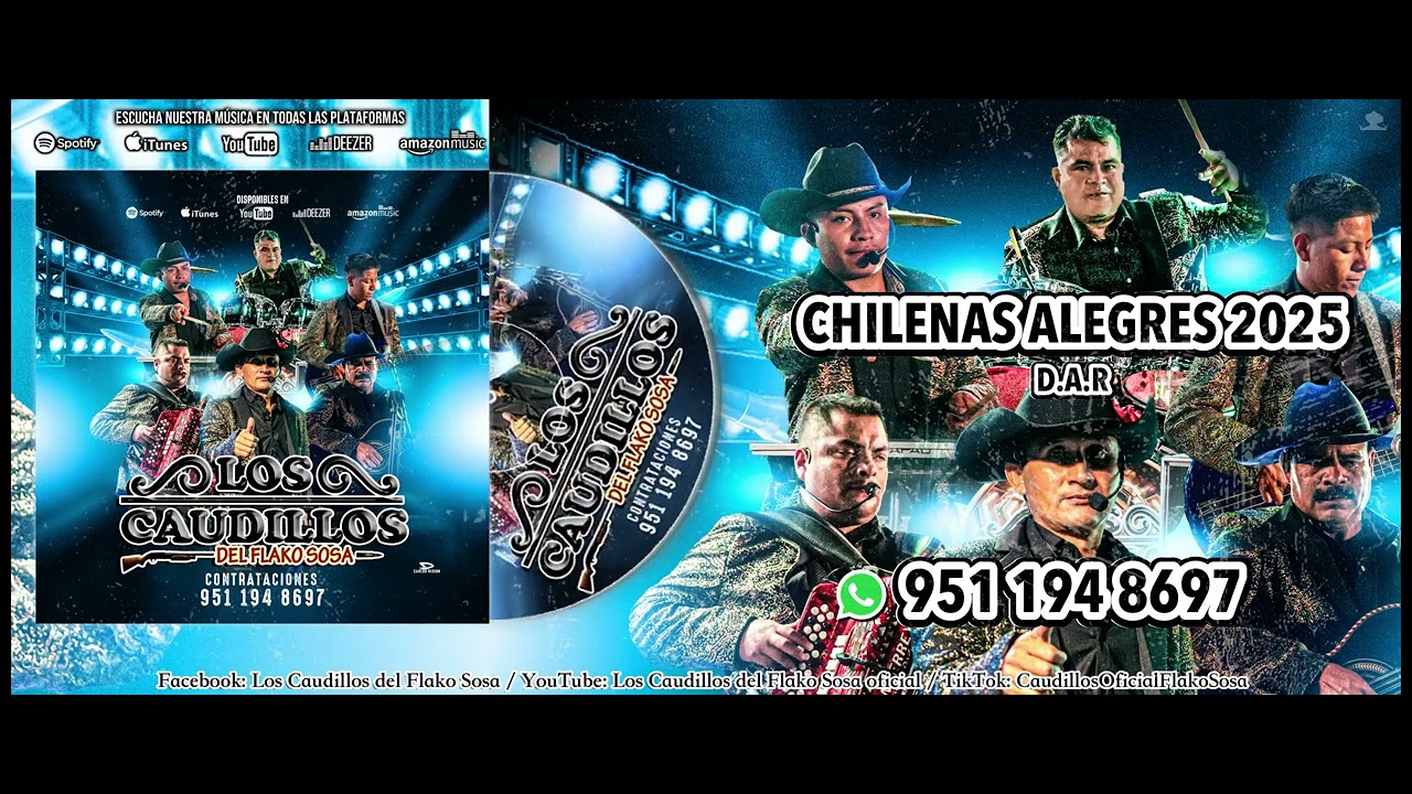 | Chilenas Alegres | Los Caudillos Del Flako Sosa Oficial | Chilenas ALegres 2025 |