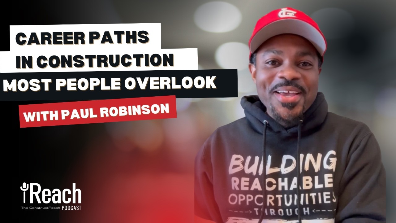 Career Paths in Construction Most People Overlook