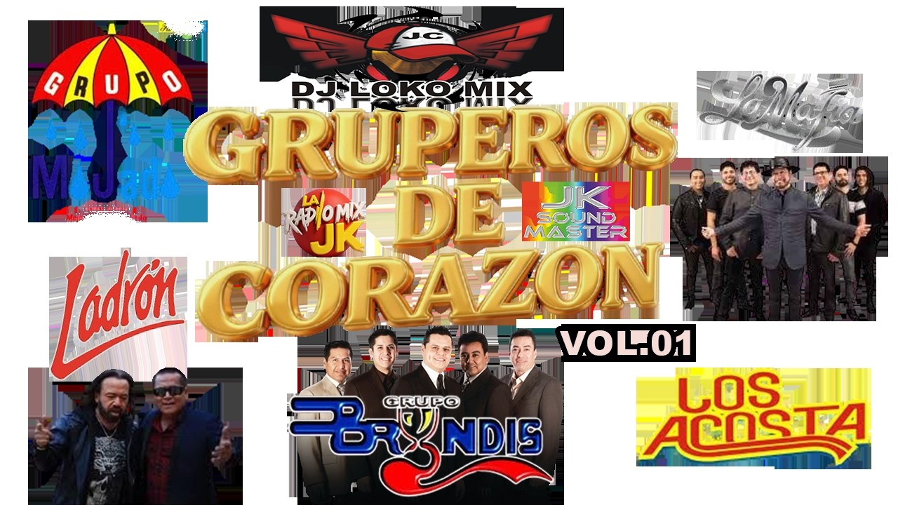 GRUPEROS DE CORAZON VOL 01 X DJ LOKO MIX JK