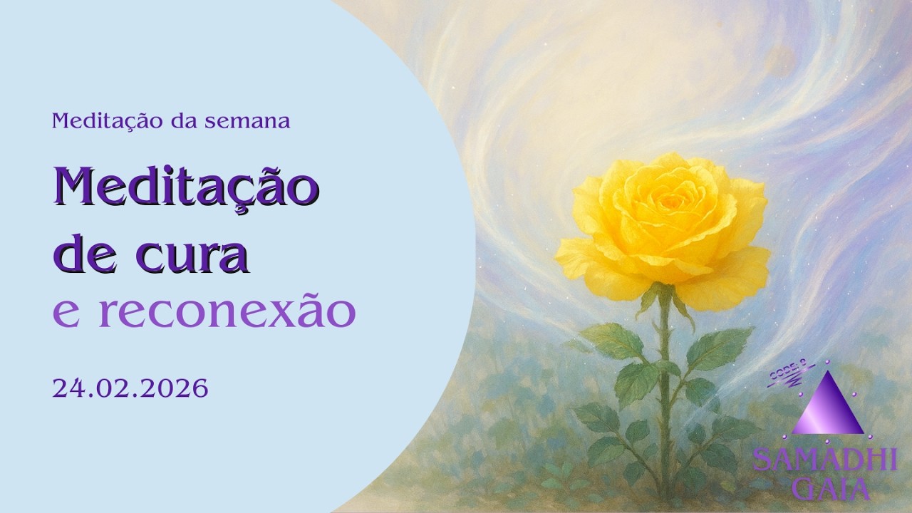Meditação guiada. Limpeza e firmeza para seguir. Semana 24.02.2026