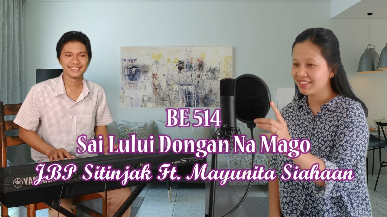 BE 514 Sai Lului Dongan Na Mago | JBP Sitinjak Ft. Mayunita Siahaan