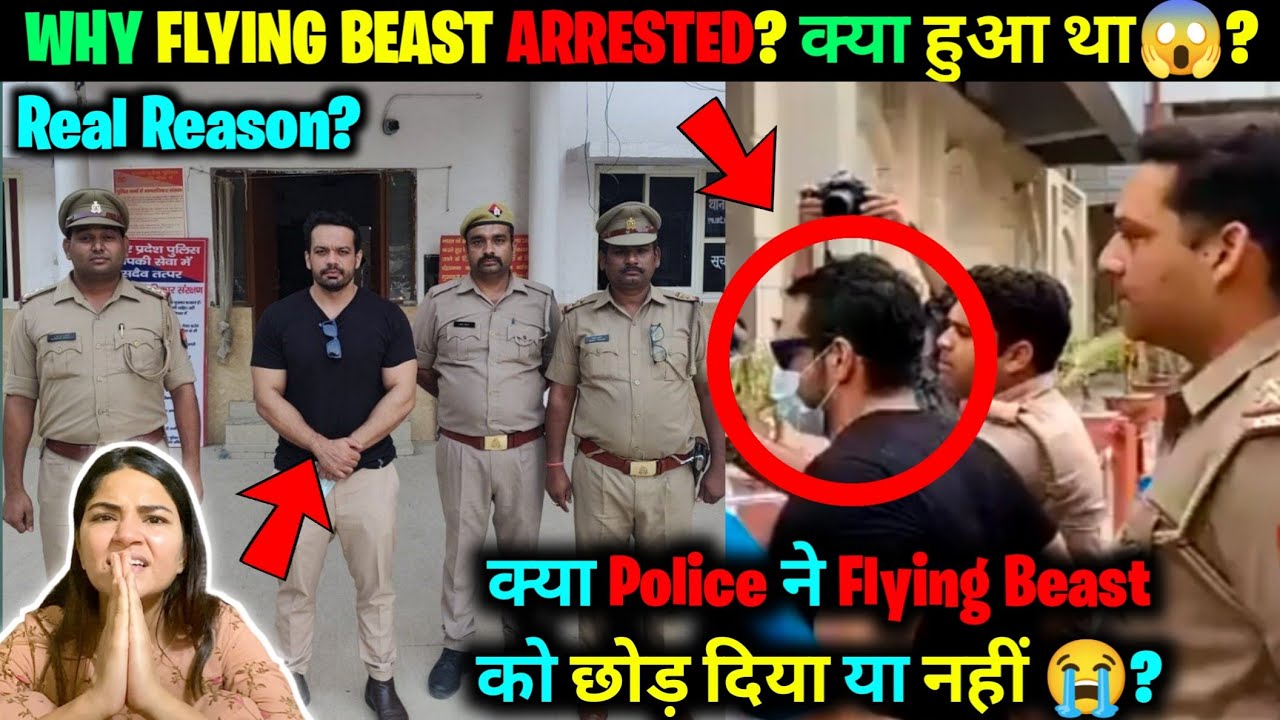 WHY @FlyingBeast320 ARRESTED BY NOIDA POLICE? 😱, Did Police Released FLYING BEAST? 😳, GAURAV TANEJA