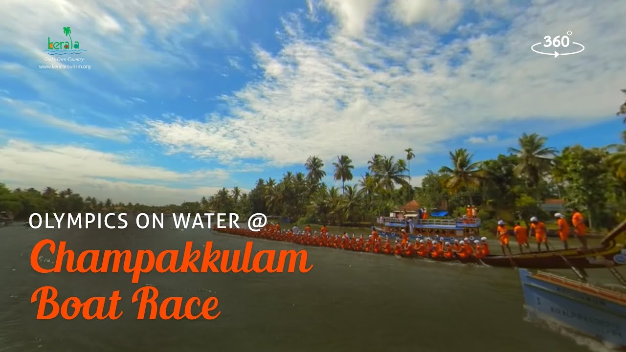 Champakkulam Boat Race | An Ideal Watch of Olympics on Water | Kerala Tourism | Virtual Reality