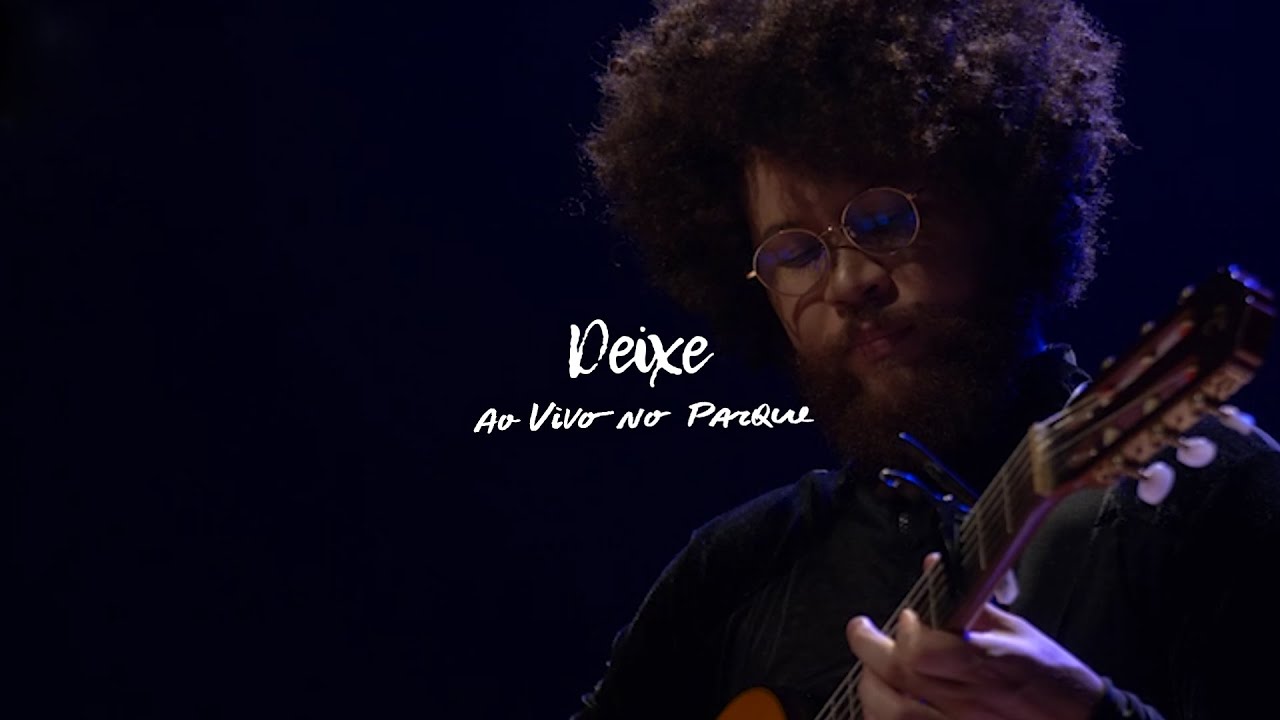 Martins - Deixe (Ao Vivo No Parque)