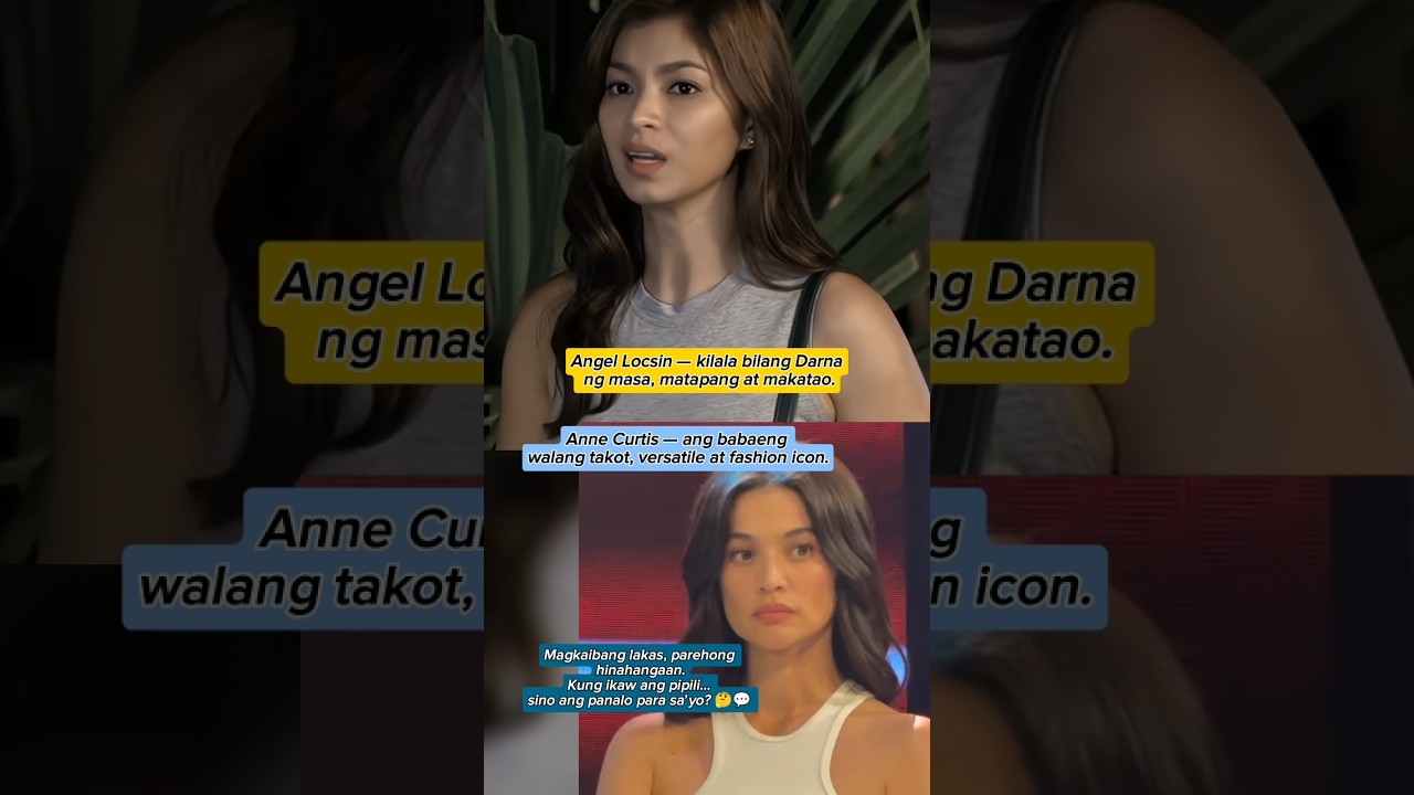 ⚡ Angel Locsin o Anne Curtis? 👀