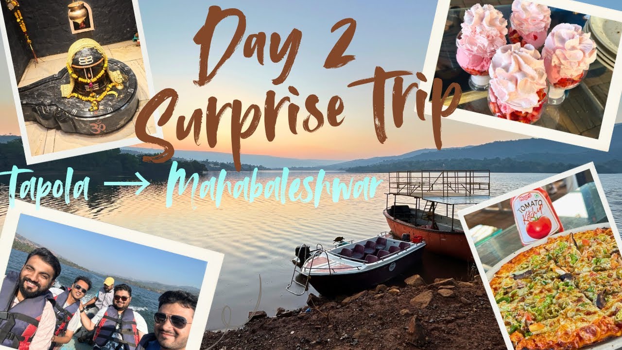 👉 From Tapola Backwaters to Mahabaleshwar 😍 | Sunrise, Boat Ride & Food 😋 | Surprise Trip Day 2 Vlog