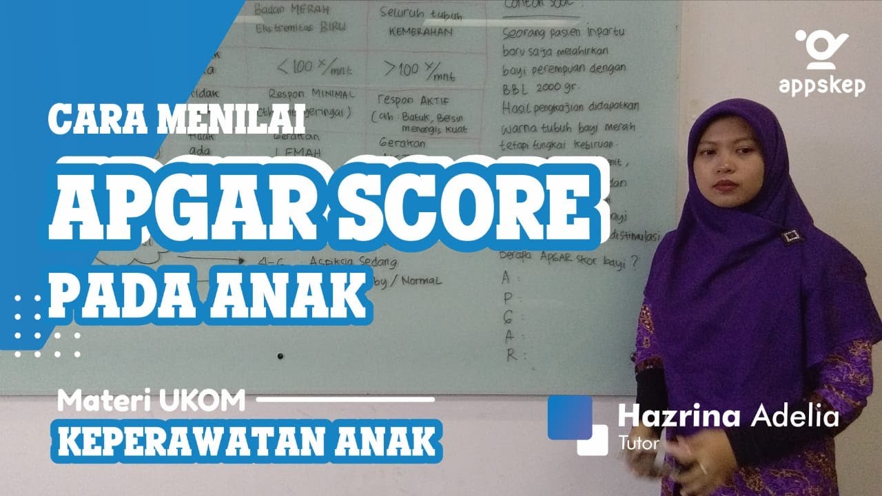 #Episode 16 Materi Pembelajaran : Cara Menilai APGAR SCORE pada Bayi Baru Lahir