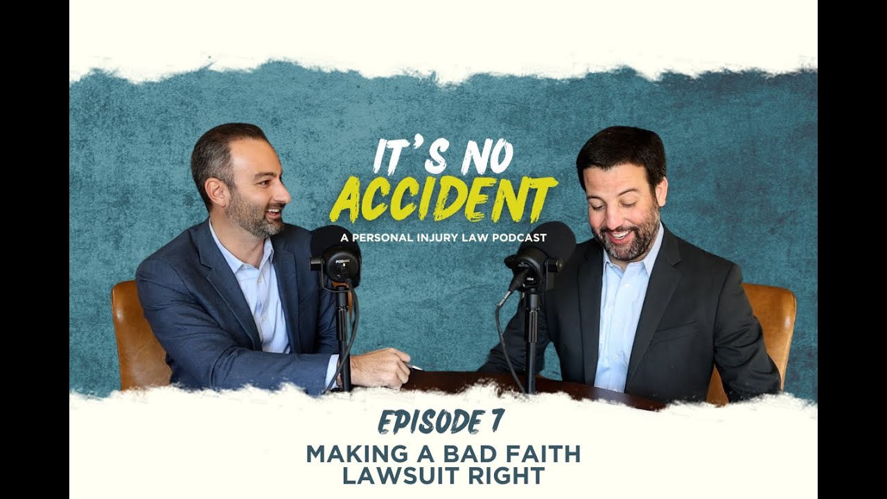 Making A Bad Faith Lawsuit Right