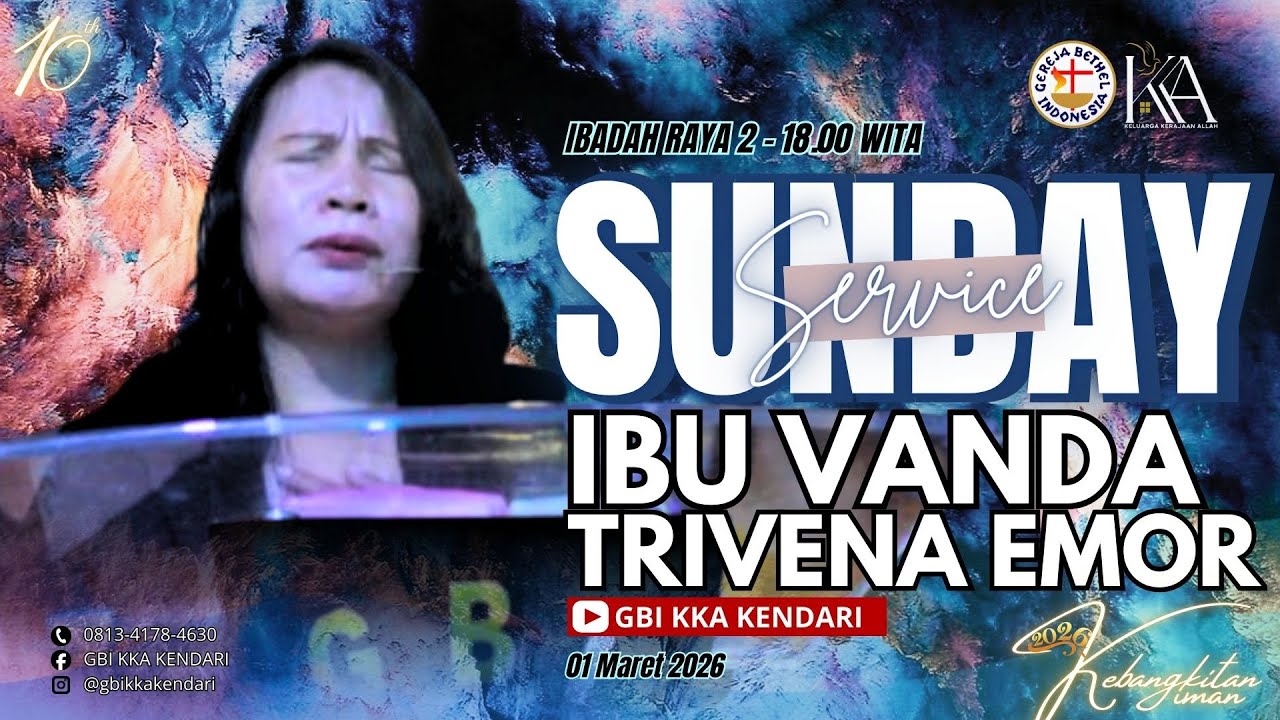 IBADAH RAYA 2 - Ibu. Vanda Trivena Emor (1 Maret 2026)