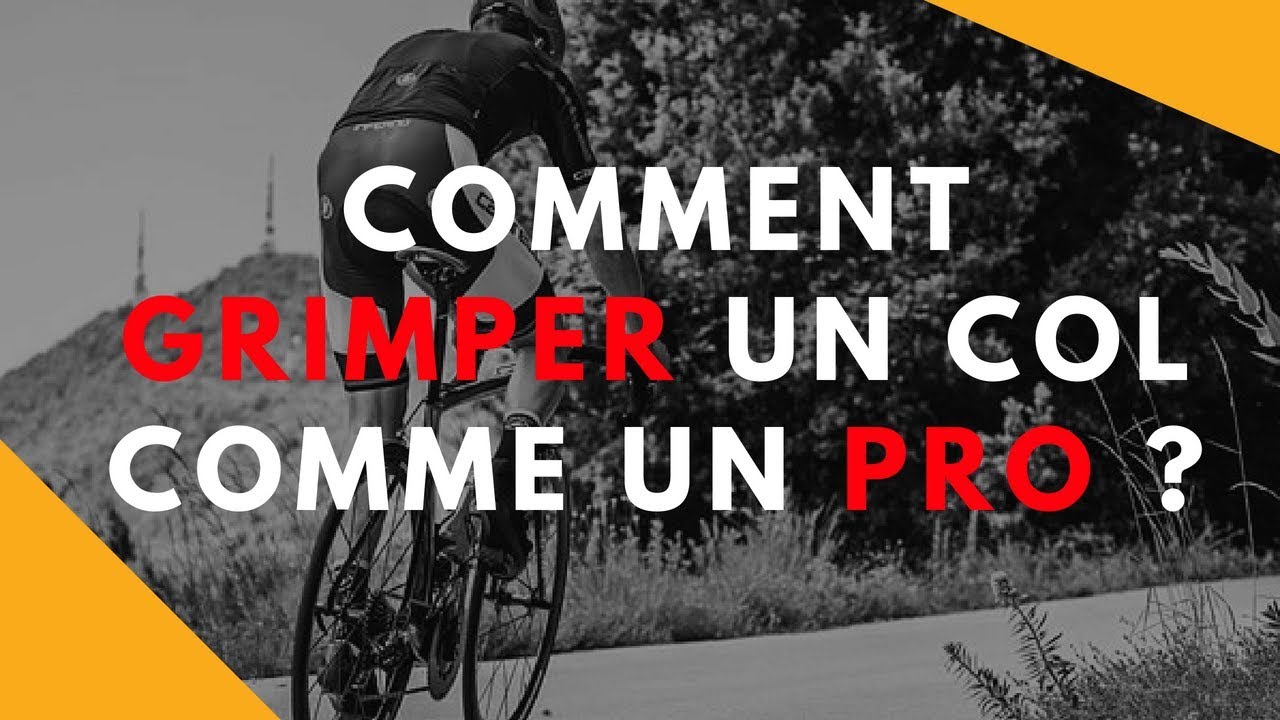 Comment grimper un col comme un pro ? Conseils Débutants