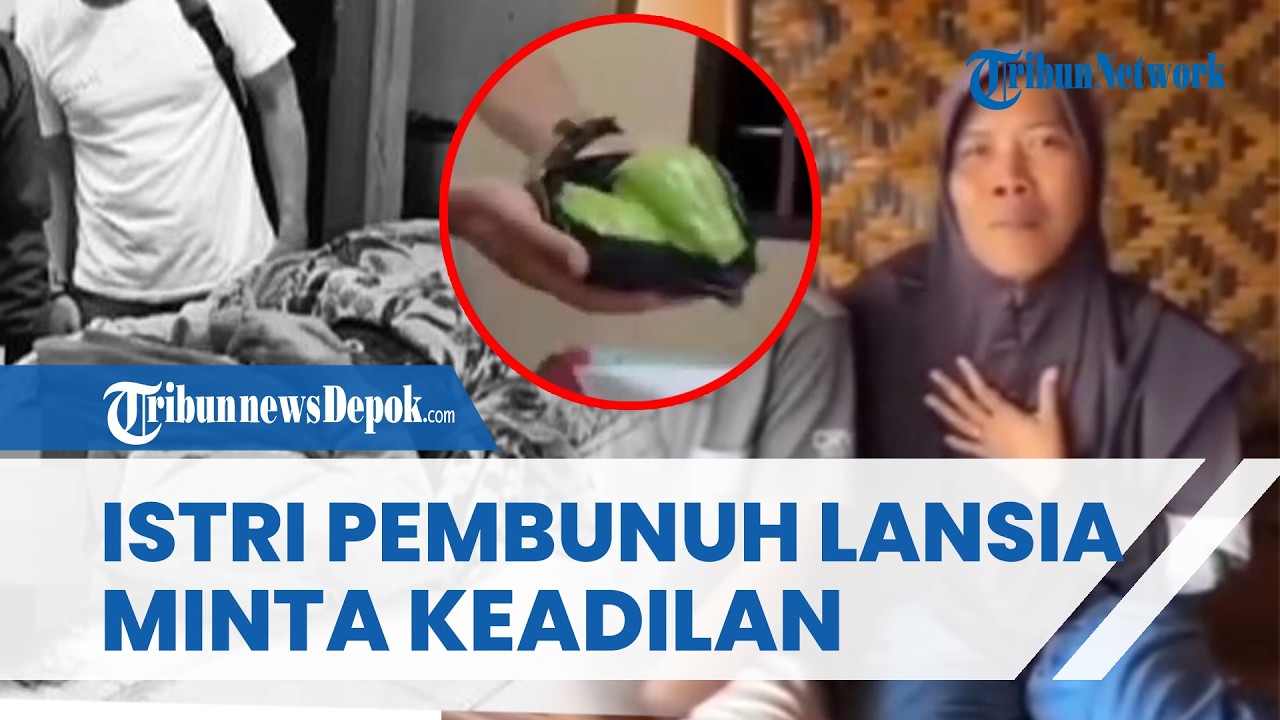 Istri Pembunuh Minta Keadilan! Suami Jadi Tersangka Aniaya Lansia yang Curi Labu Siam hingga Tewas