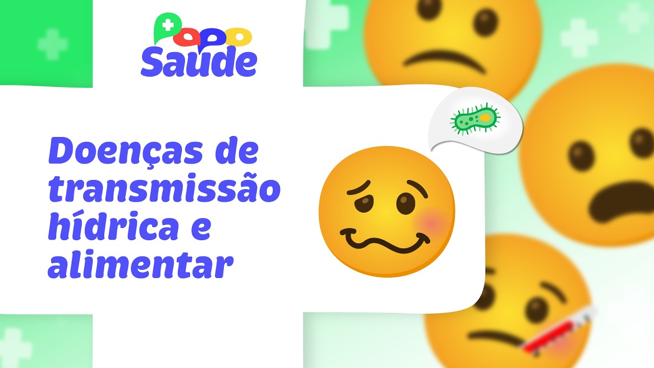 Papo Saúde - Doenças de transmissão hídrica e alimentar