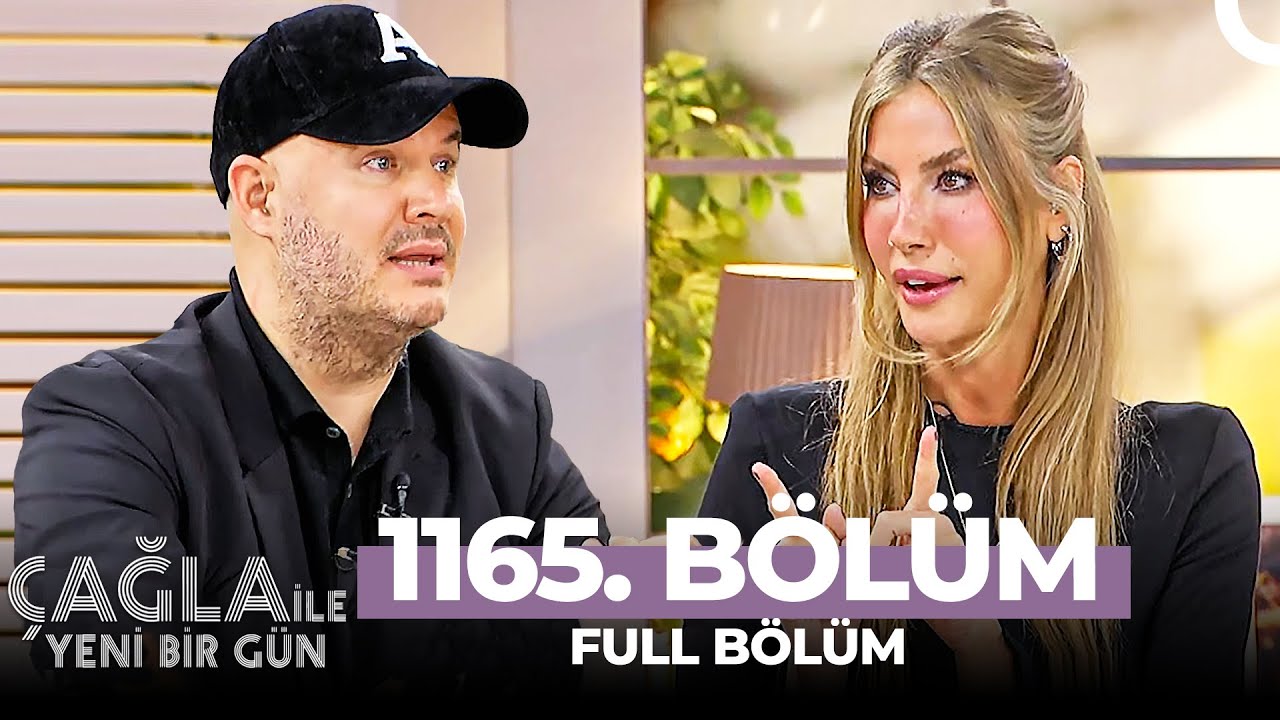 Çağla İle Yeni Bir Gün 1165. Bölüm