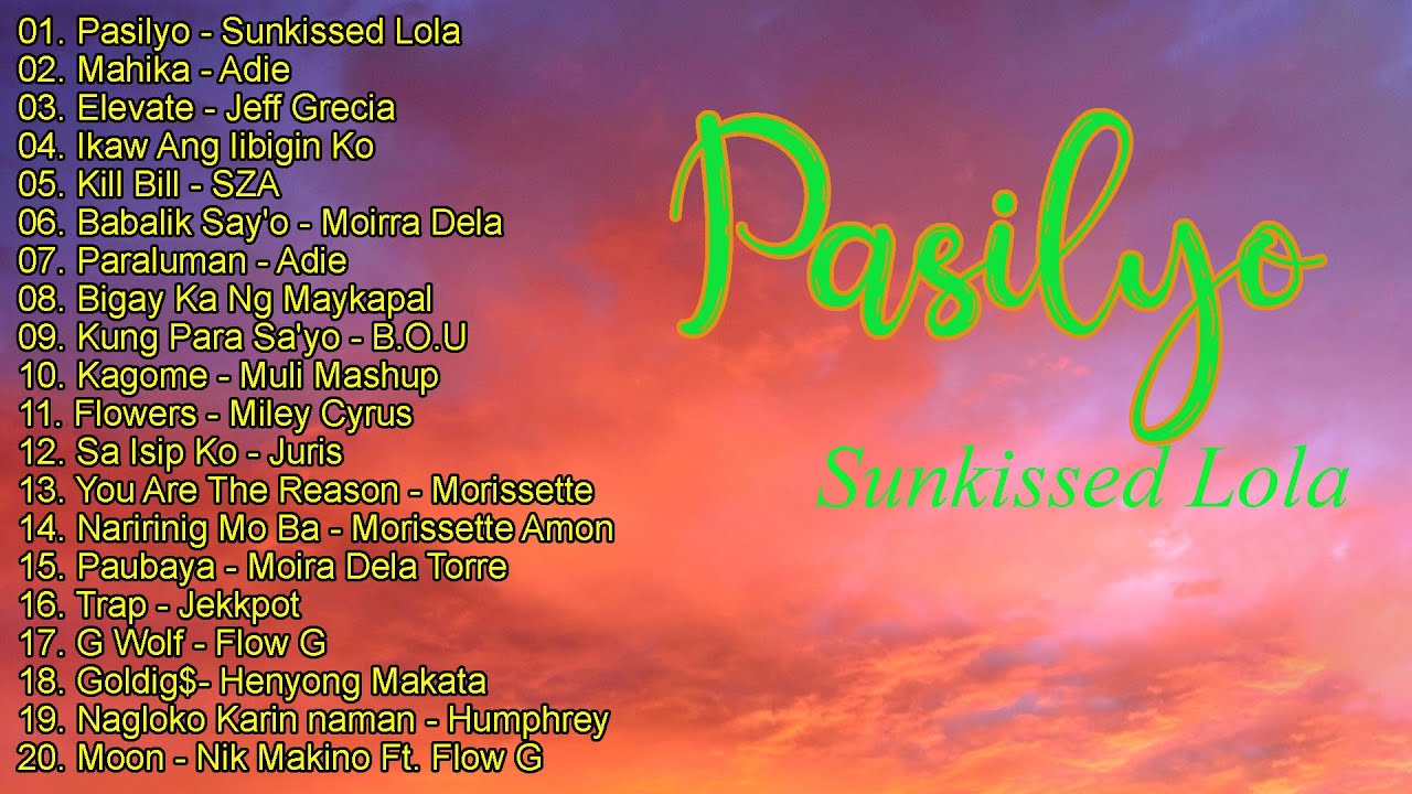 Nonstop Trending New OPM 2023 ll Pasilyo - Sunkissed Lola