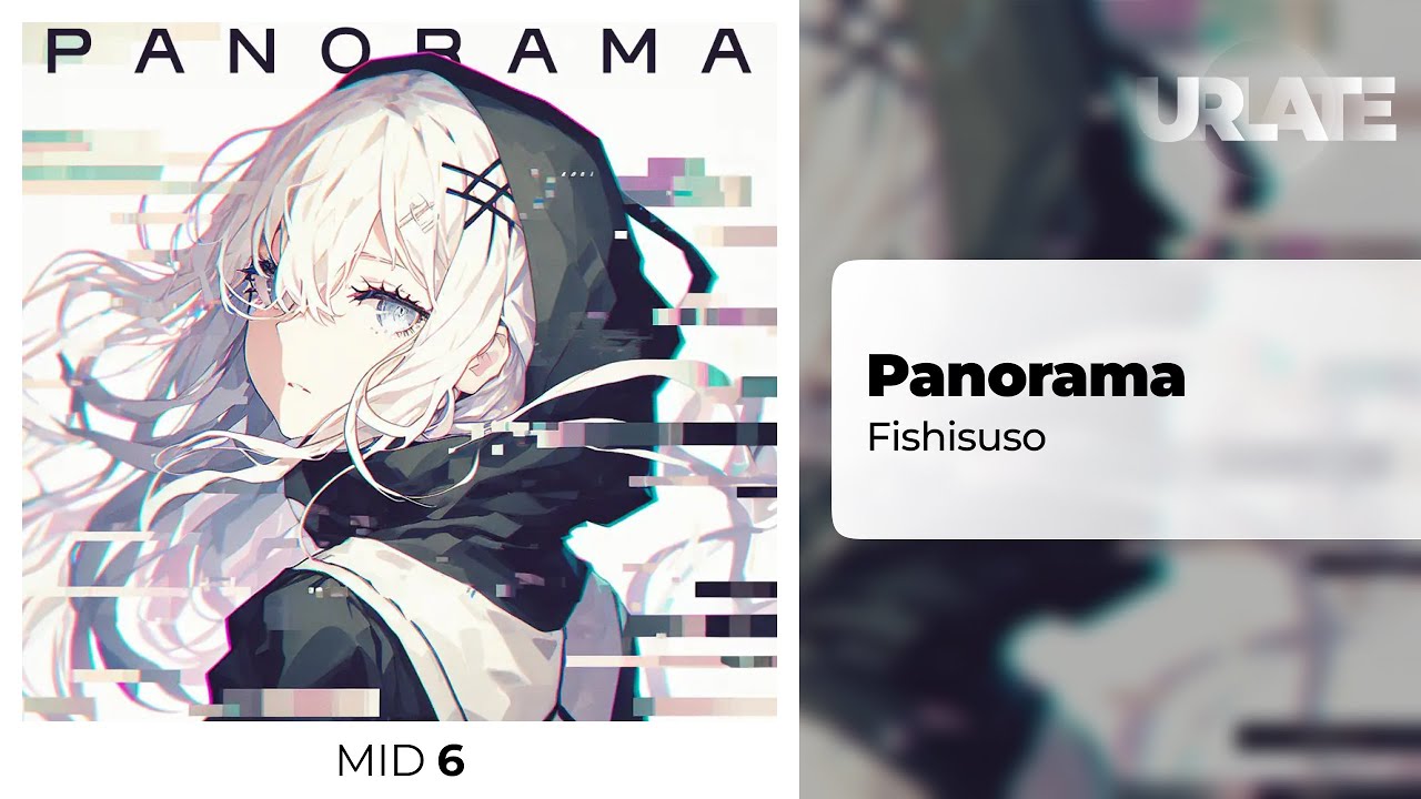 【URLATE】 Panorama (MID 6)