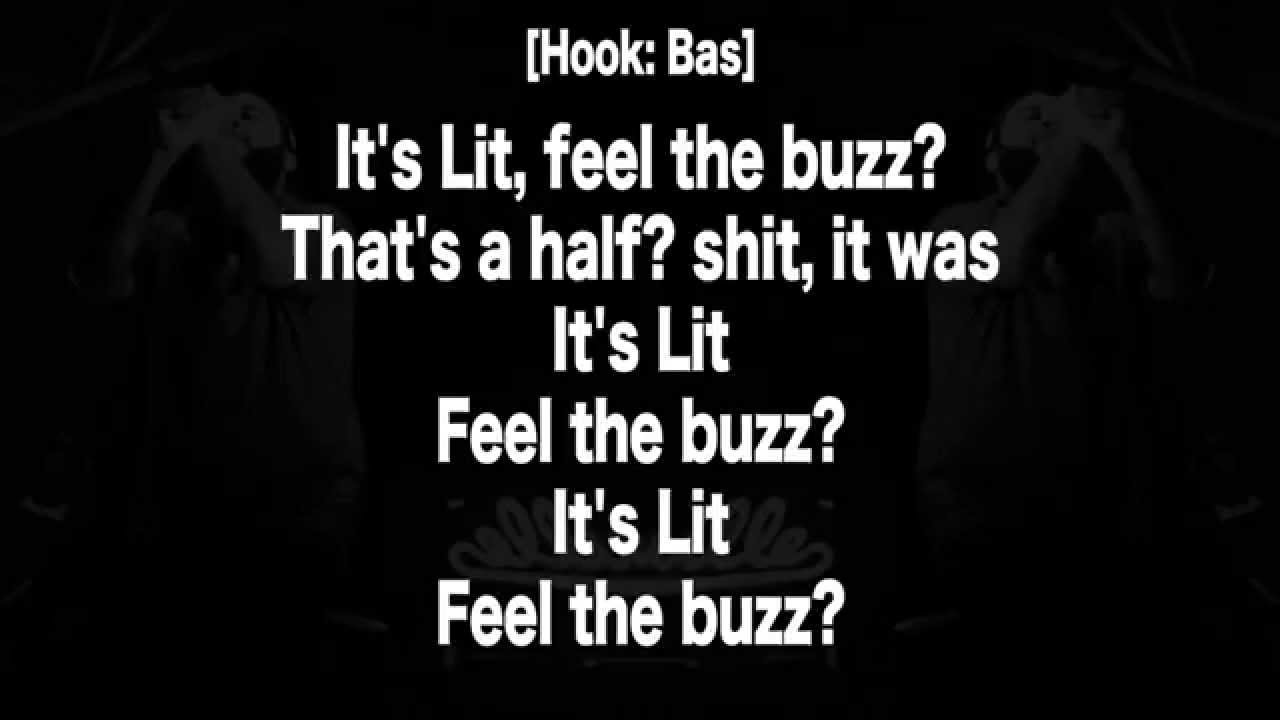 Bas (ft. J. Cole & KQuick) - Lit (Lyrics HD)