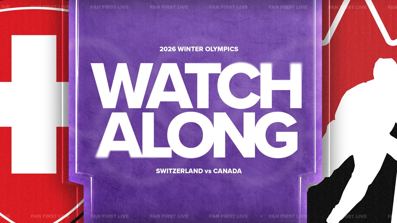 Canada vs Switzerland Olympic Hockey Watchalong | Fan First Network